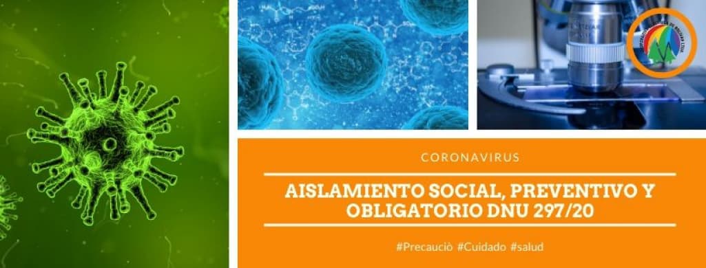 Coronavirus: Aislamiento Social, Preventivo y Obligatorio.